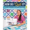 How Do I Quilt It? Book 1 How Do I Quilt It? Book -Clover Store 551a644f ea56 330e 89c5 5d54bfcb6ffa