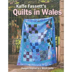 Kaffe Fassett's Quilts In Wales Book