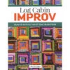 Log Cabin Improv Book -Clover Store 8081e354 2f63 3d60 bb4b 34f44d4cc8bd