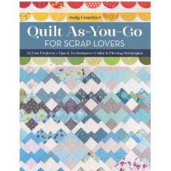 Quilt-As-You-Go For Scrap Lovers Book