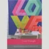 Love Triangle Quilt Pattern -Clover Store f756385e 8929 3e0b 92e3 a8f00516a654